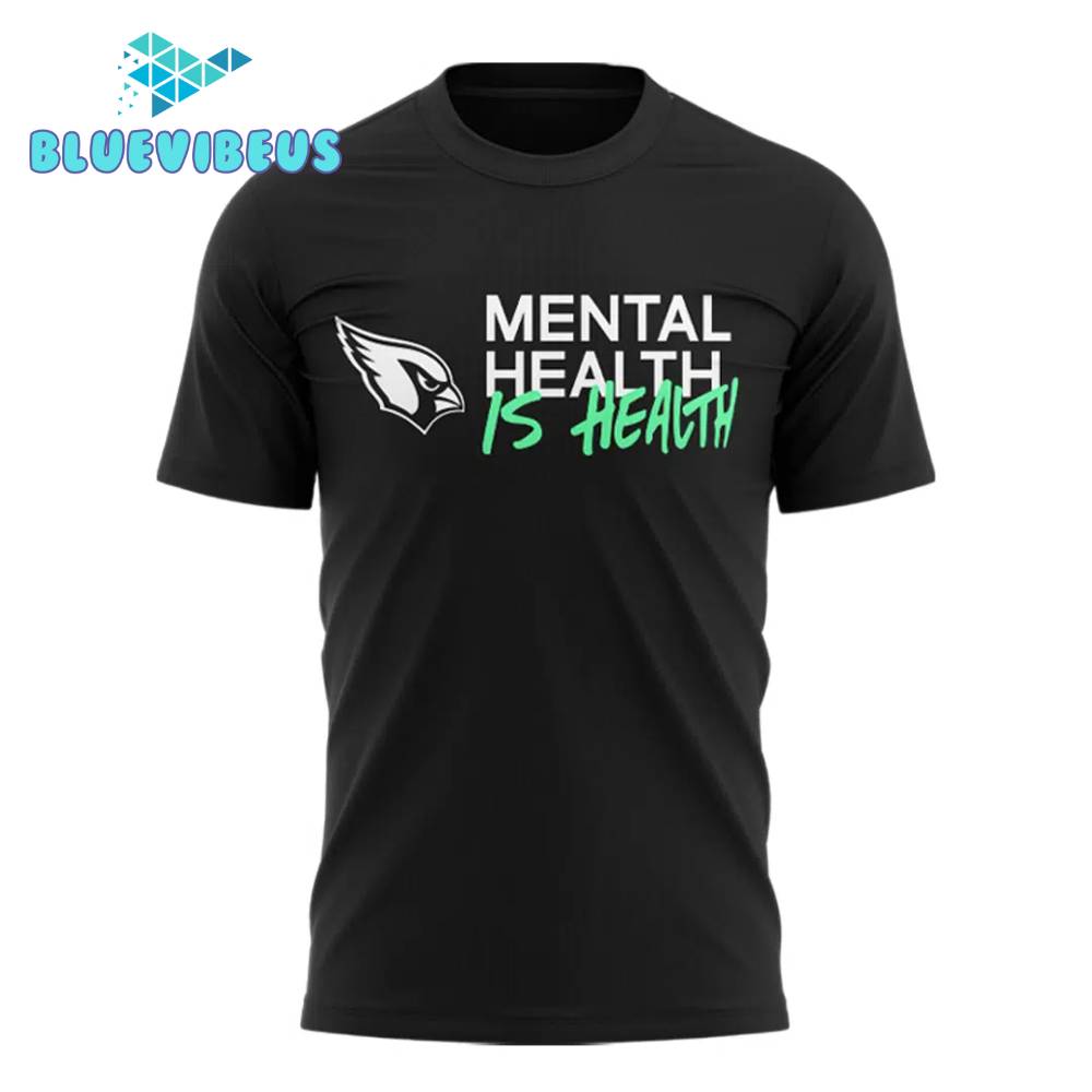 Arizona Cardinals Metal Health Is Health Shirt