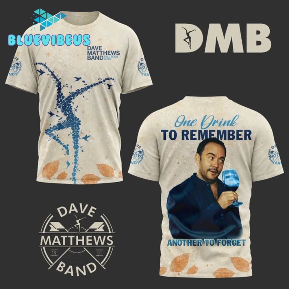 Dave Matthews Band One Drink To Remember Shirt