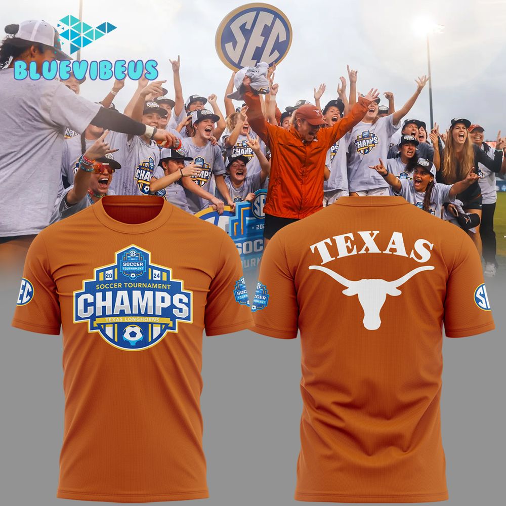 Texas Longhorns 2024 SEC Women Soccer Tournament Champions Shirt