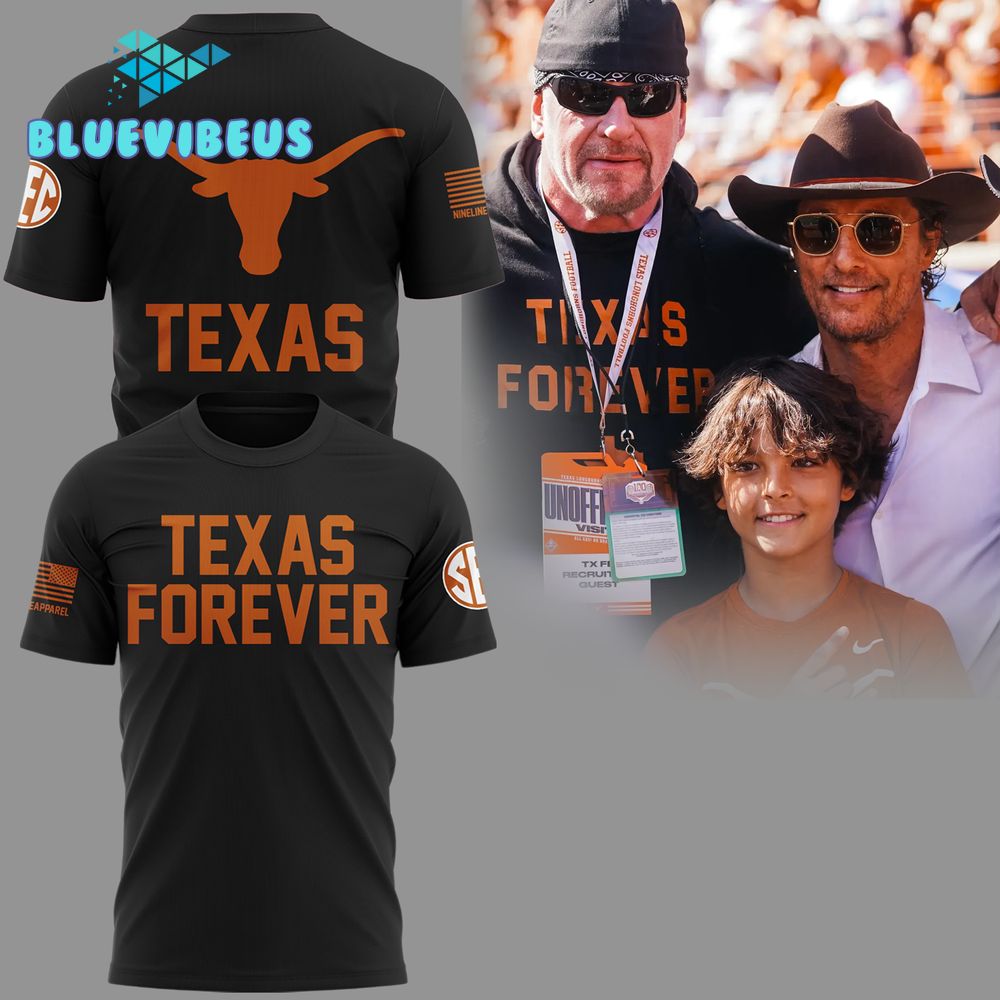 Texas Longhorns Football Texas Forever Shirt