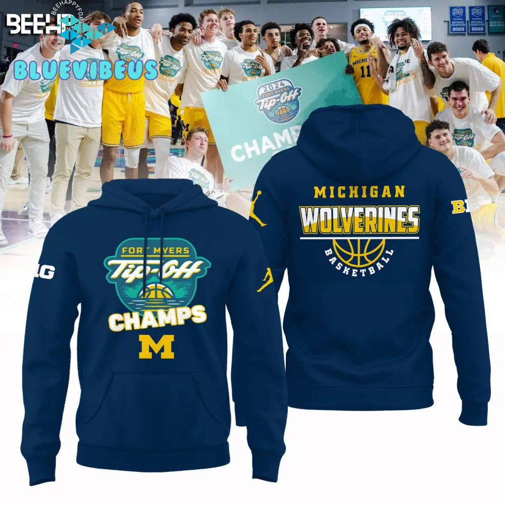 Michigan Wolverines Basketball Fort Myers Tip-Off Champions Blue Hoodie