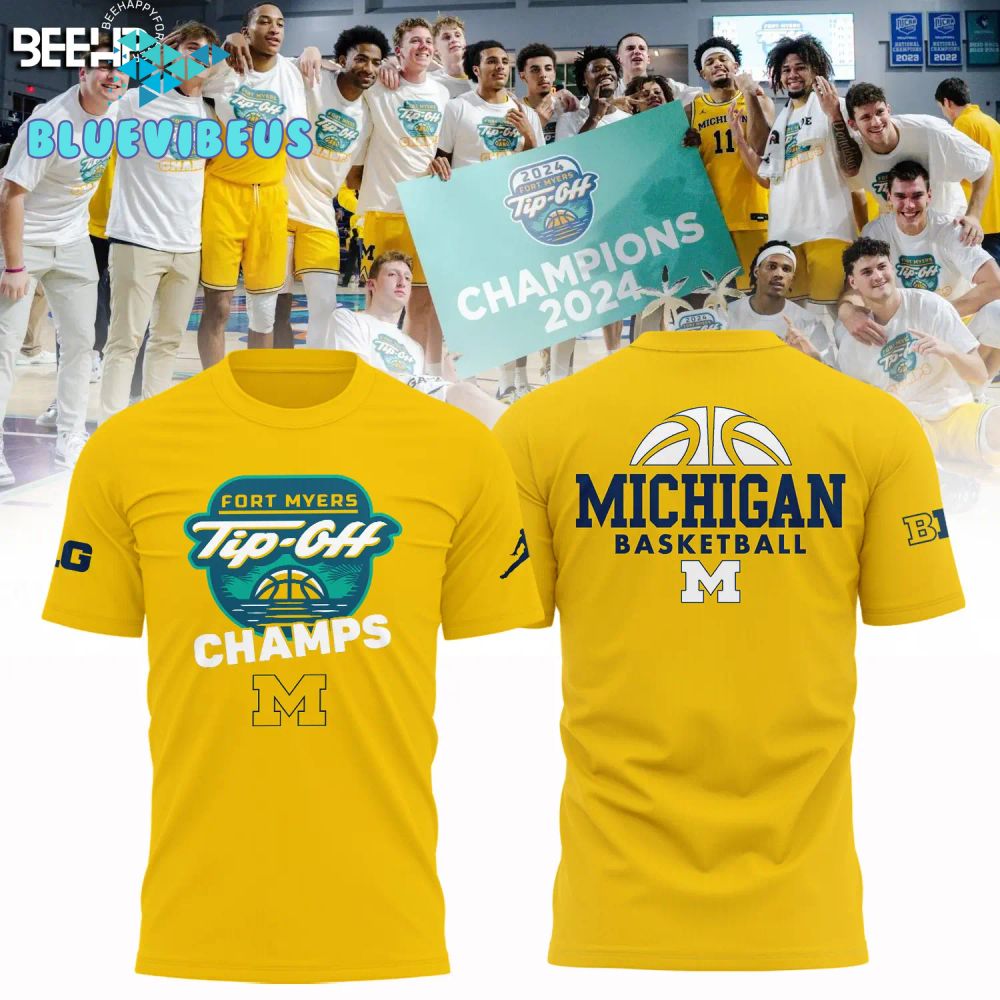 Michigan Wolverines Basketball Fort Myers Tip-Off Champions Shirt