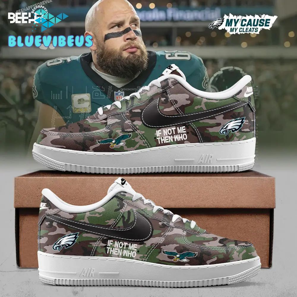 Philadelphia Eagles “If Not Me Then Who” Air Force 1